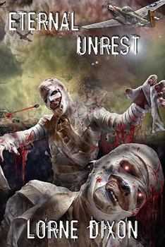 Paperback Eternal Unrest: A Novel of Mummy Terror Book