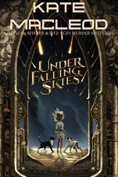 Under Falling Skies - Book #1 of the Travels of Scout Shannon