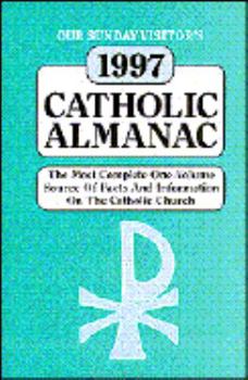 Paperback Our Sunday Visitor's 1997 Catholic Almanac Book