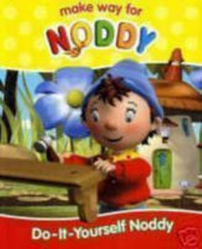 Noddy on the Move - Book #11 of the make way for Noddy