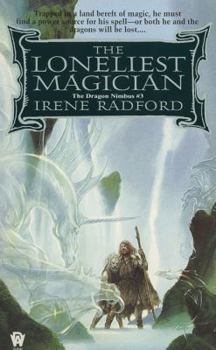 The Loneliest Magician - Book #3 of the Dragon Nimbus