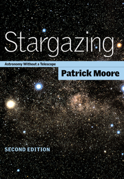 Paperback Stargazing: Astronomy Without a Telescope Book