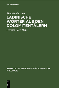 Hardcover Ladinische Wörter Aus Den Dolomitentälern [German] Book