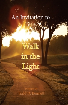 Paperback An Invitation to Walk in the Light Book