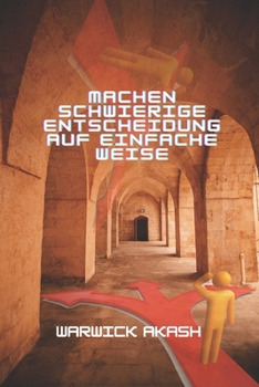 Paperback Machen Schwierige Entscheidung auf einfache Weise [German] Book