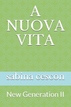 Paperback A Nuova Vita: New Generation II [Italian] Book