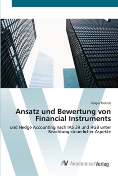 Paperback Ansatz und Bewertung von Financial Instruments [German] Book