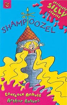 Shampoozel (Seriously Silly Stories) - Book  of the Seriously Silly
