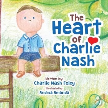 Paperback The Heart of Charlie Nash Book