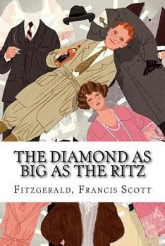 Paperback The Diamond as Big as the Ritz Book