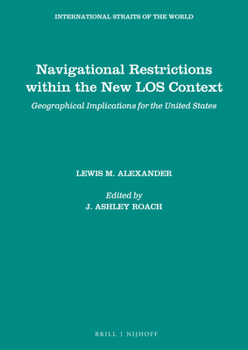 Navigational Restrictions Within the New Los Context: Geographical Implications for the United States