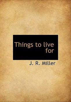 Hardcover Things to Live for Book