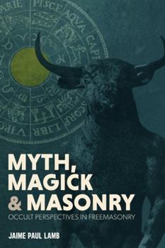 Paperback Myth, Magick, and Masonry Book