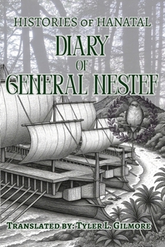 Paperback Diary of General Nestef: Histories of Hanatal Book