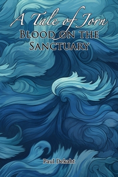 Paperback A Tale of Jorn Blood on the Sanctuary Book