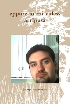 Paperback eppure io mi vuless arripusà [Italian] Book
