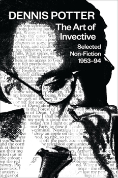 Paperback The Art of Invective: Selected Non-Fiction 1953-1994 Book