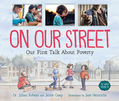 Hardcover On Our Street: Our First Talk about Poverty Book