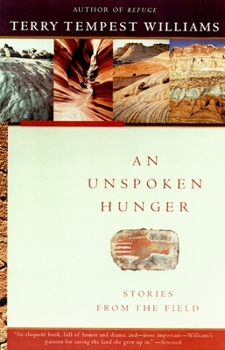 Paperback An Unspoken Hunger: Stories from the Field Book