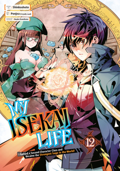 Paperback My Isekai Life 12: I Gained a Second Character Class and Became the Strongest Sage in the World! Book