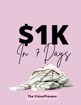 Paperback $1k in 7 Days Book