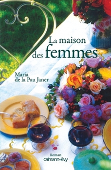 Paperback La Maison des femmes [French] Book