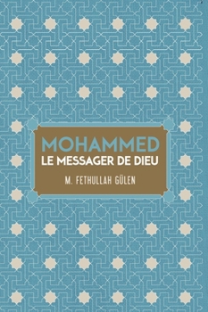 Hardcover Le Messager de Dieu Mohammed [French] Book