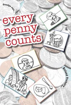 Paperback every penny counts: playful drawings hold pocketfuls of nostalgia, rhyme, and whimsey Book