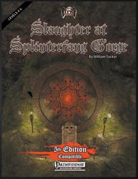 Paperback The Slaughter at Splinterfang Gorge Book