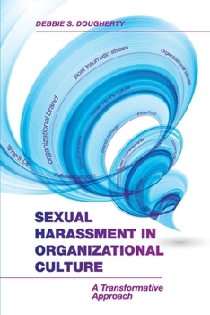 Paperback Sexual Harassment in Organizational Culture: A Transformative Approach Book