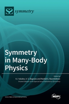 Hardcover Symmetry in Many-Body Physics Book