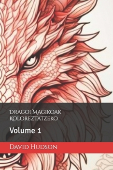 Paperback Dragoi Magikoak Koloreztatzeko: Volume 1 [Basque] Book