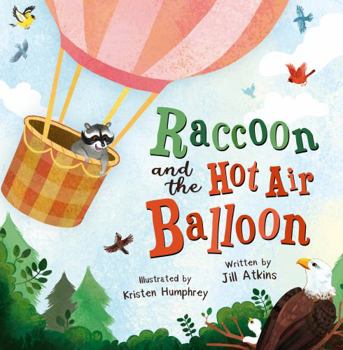 Paperback Raccoon and the Hot Air Balloon Book