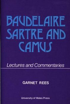 Paperback Baudelaire, Sartre and Camus Book
