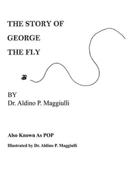 Hardcover The Story of George the Fly Book