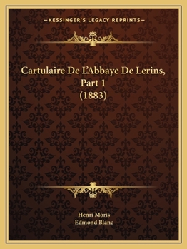 Paperback Cartulaire De L'Abbaye De Lerins, Part 1 (1883) [French] Book