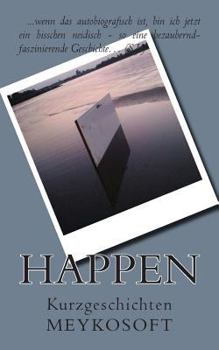 Paperback Happen: Kurzgeschichten [German] Book