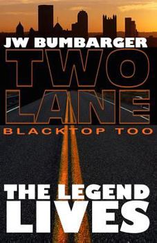 Paperback Two Lane Blacktop Too: The Legend Lives Book