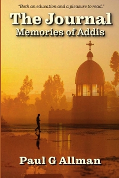 Paperback The Journal: Memories of Addis Book
