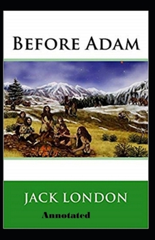 Paperback Before Adam Annotated Book