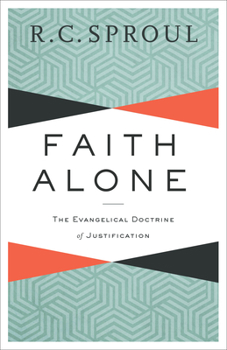 Paperback Faith Alone: The Evangelical Doctrine of Justification Book