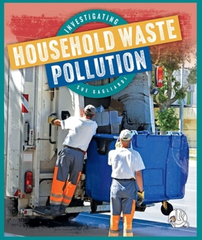 Library Binding Investigating Household Waste Pollution Book