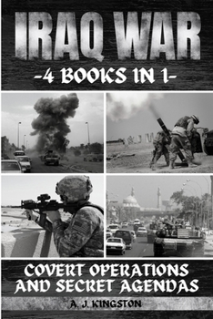 Paperback Iraq War: Covert Operations And Secret Agendas Book