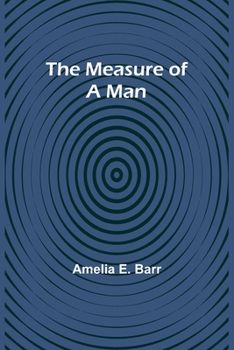 The Measure of a Man
