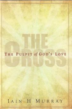 Paperback Cross: The Pulpit of God's Love Book