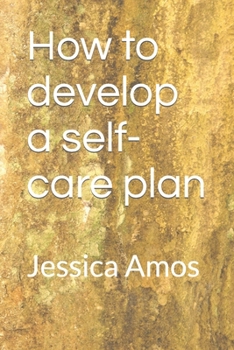 Paperback How to develop a self-care plan Book