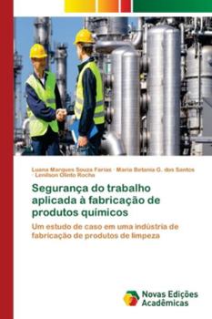 Paperback Segurança do trabalho aplicada à fabricação de produtos químicos [Portuguese] Book