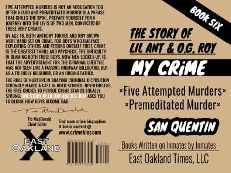 Paperback The Story of Lil Ant & O.G. Roy: Five Attempted Murders - Premeditated Murder Book