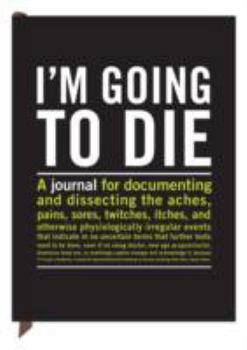 Mass Market Paperback I'm Going to Die: An Inner Truth Journal Book