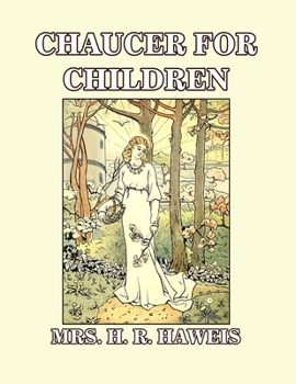 Paperback Chaucer for Children: A Golden Key Book